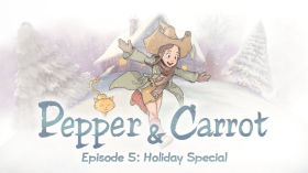Pepper & Carrot - Episode 5: Holiday Special (English) by Film Freedom Showcase